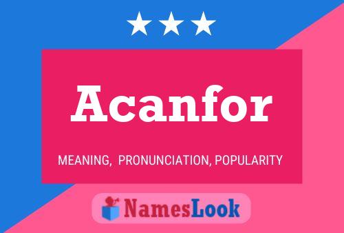 Acanfor Name Poster