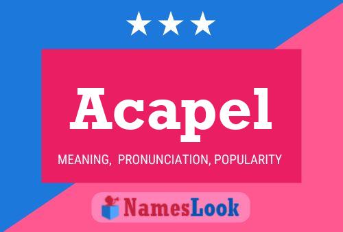 Acapel Name Poster