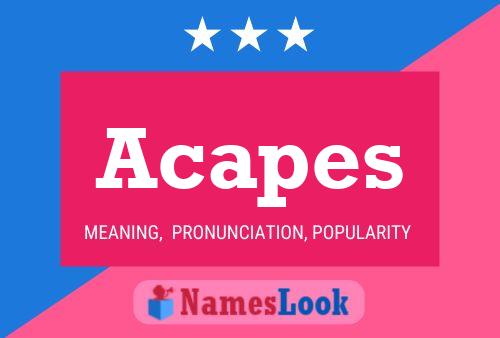 Acapes Name Poster