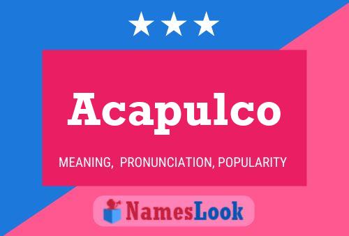 Acapulco Name Poster