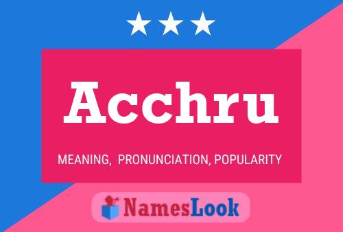 Acchru Name Poster