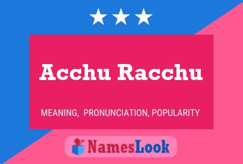 Acchu Racchu Name Poster