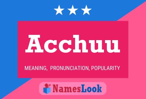 Acchuu Name Poster