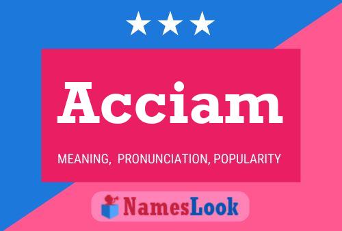 Acciam Name Poster