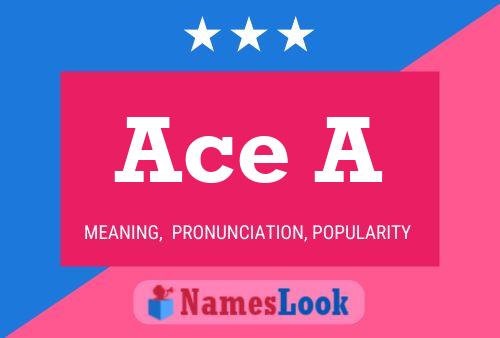 Ace A Name Poster