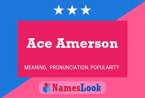 Ace Amerson Name Poster