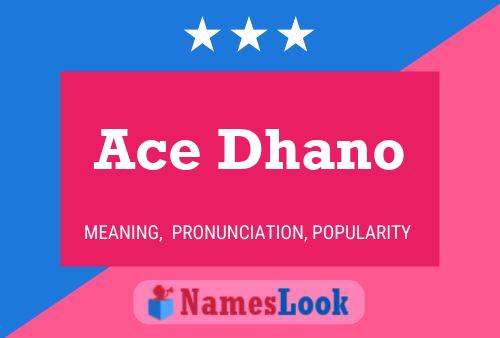 Ace Dhano Name Poster