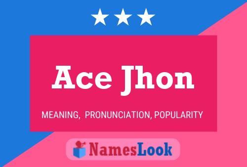 Ace Jhon Name Poster