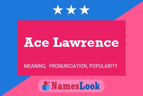 Ace Lawrence Name Poster