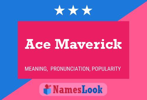 Ace Maverick Name Poster