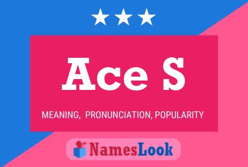 Ace S Name Poster