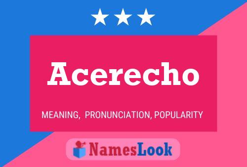 Acerecho Name Poster