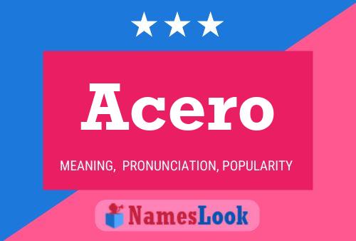 Acero Name Poster