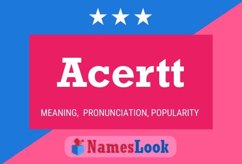 Acertt Name Poster