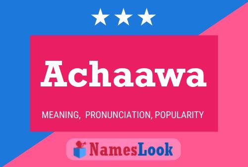 Achaawa Name Poster