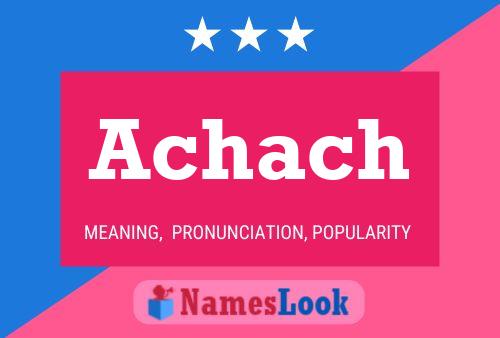 Achach Name Poster