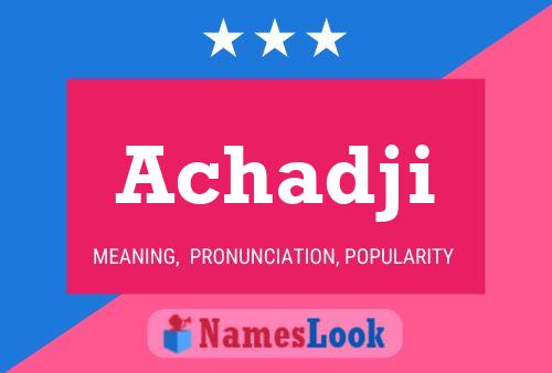 Achadji Name Poster