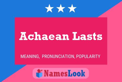 Achaean Lasts Name Poster