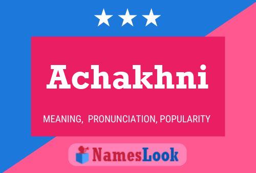 Achakhni Name Poster