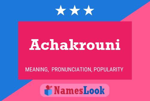 Achakrouni Name Poster