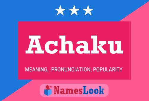 Achaku Name Poster