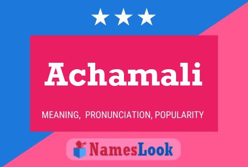 Achamali Name Poster