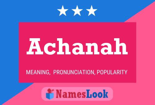 Achanah Name Poster