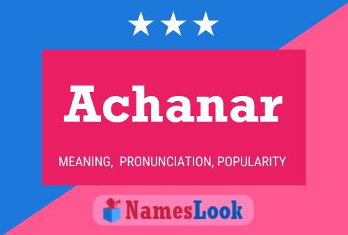 Achanar Name Poster