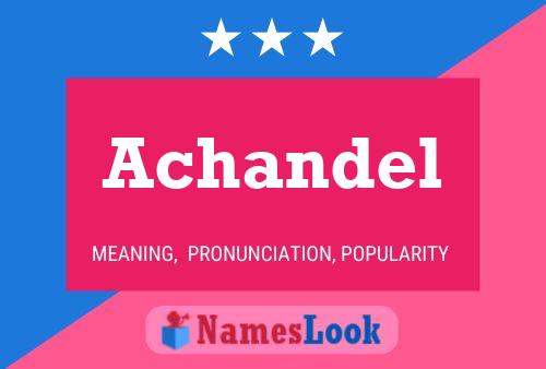 Achandel Name Poster