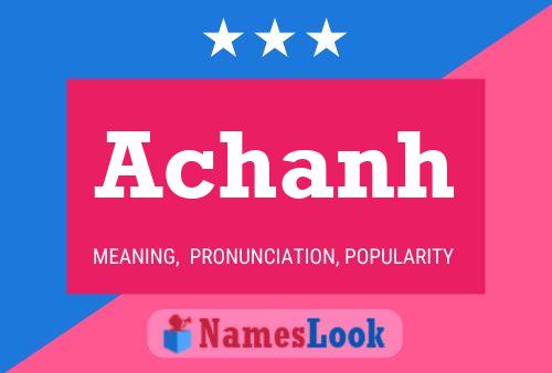 Achanh Name Poster