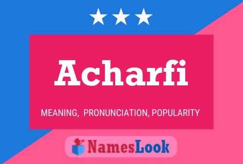 Acharfi Name Poster