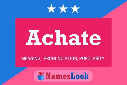 Achate Name Poster