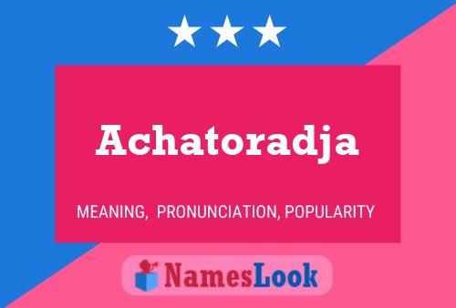 Achatoradja Name Poster