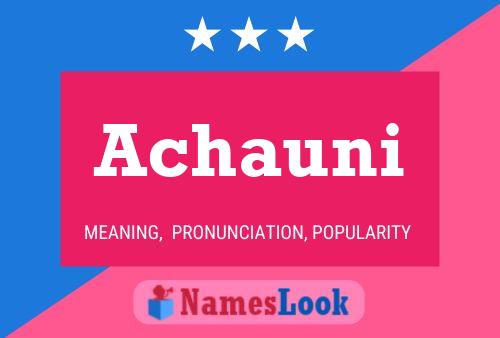 Achauni Name Poster