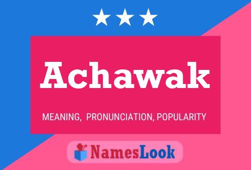 Achawak Name Poster