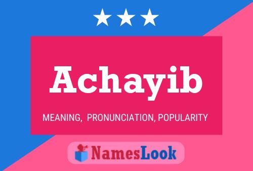 Achayib Name Poster