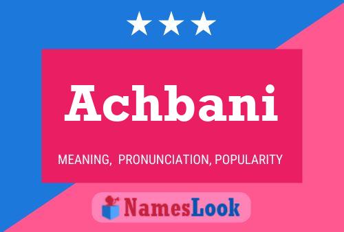 Achbani Name Poster