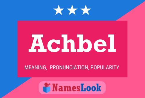 Achbel Name Poster