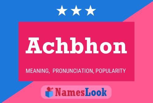 Achbhon Name Poster