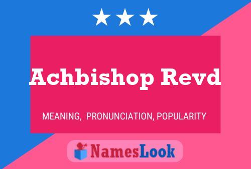 Achbishop Revd Name Poster