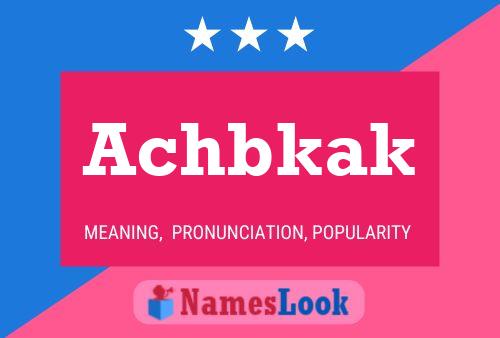 Achbkak Name Poster