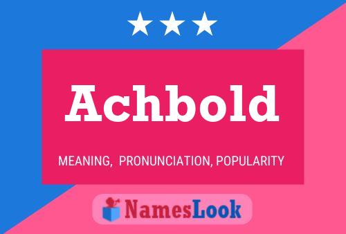 Achbold Name Poster