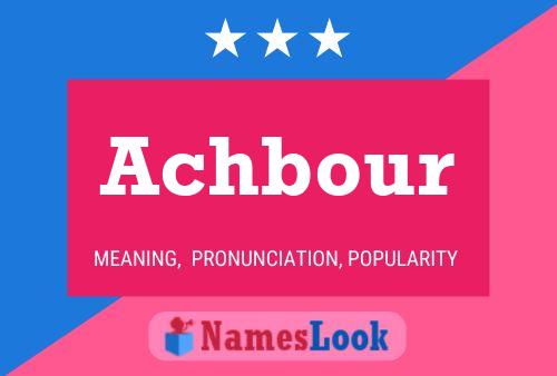 Achbour Name Poster