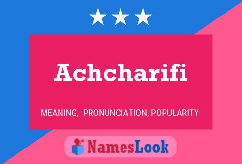 Achcharifi Name Poster