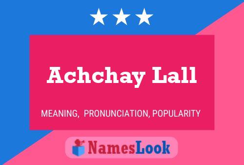 Achchay Lall Name Poster