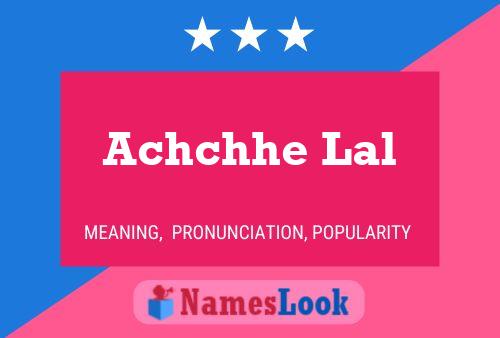 Achchhe Lal Name Poster