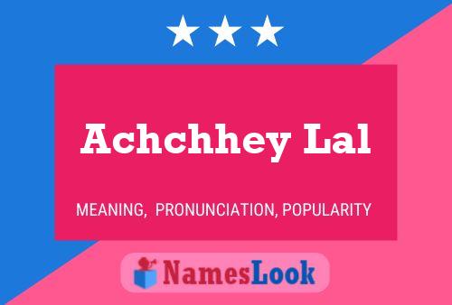 Achchhey Lal Name Poster