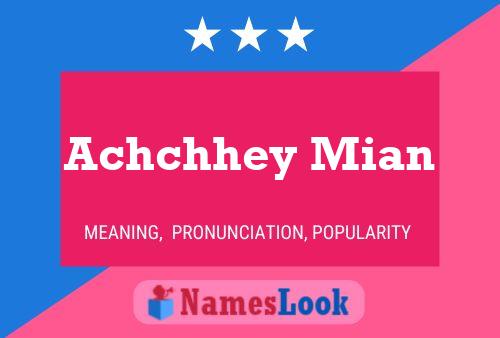 Achchhey Mian Name Poster