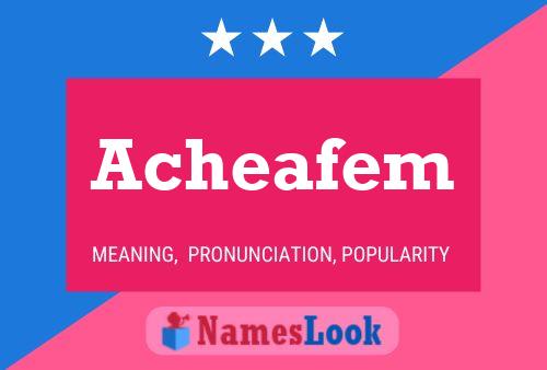 Acheafem Name Poster