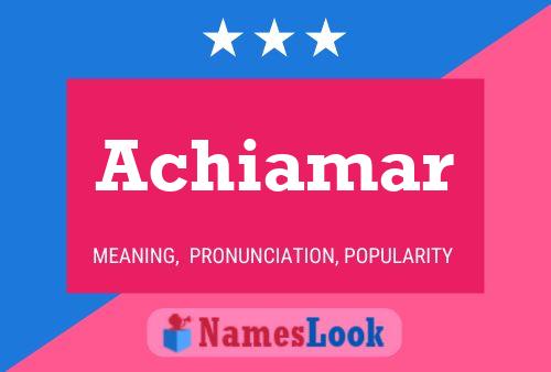 Achiamar Name Poster